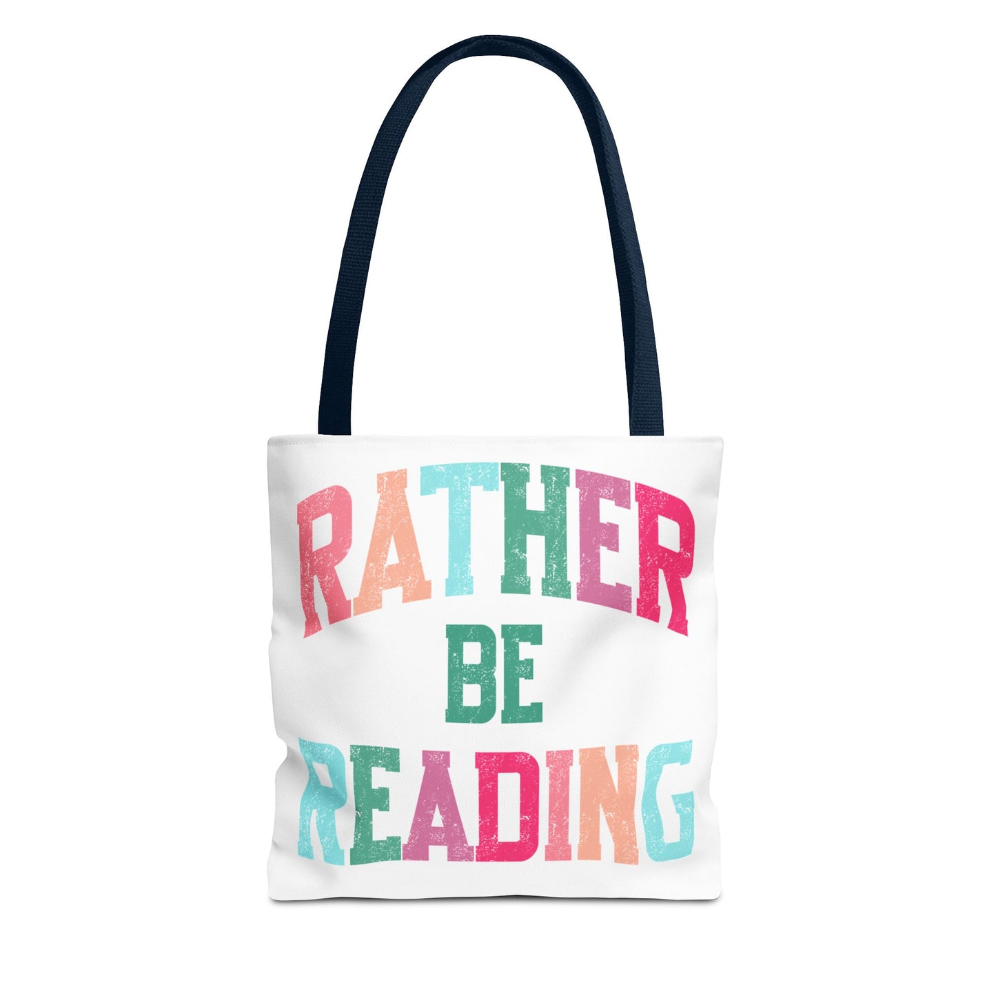 Rather be Reading Tote Bag
