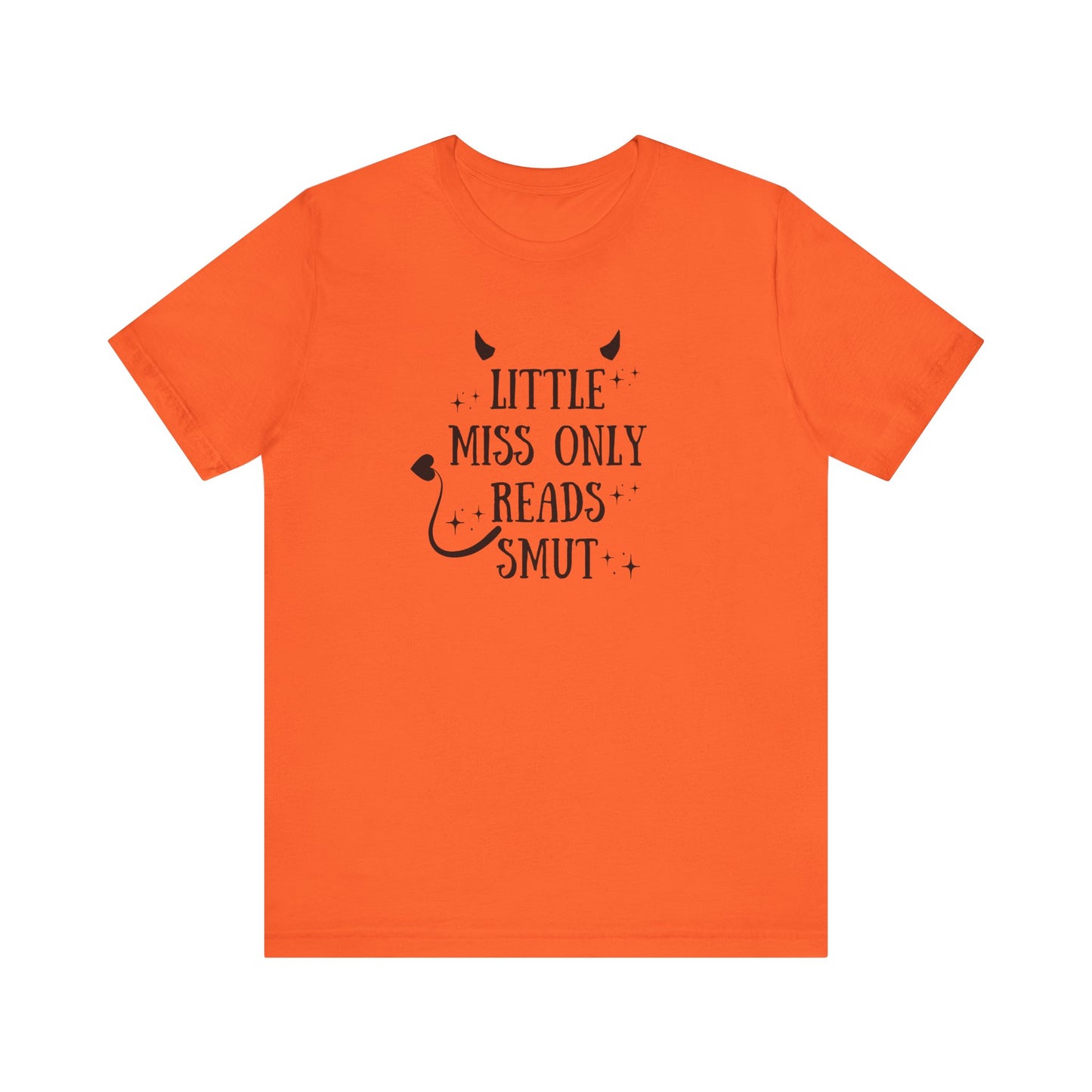 Little Miss Only Reads Smut Tee