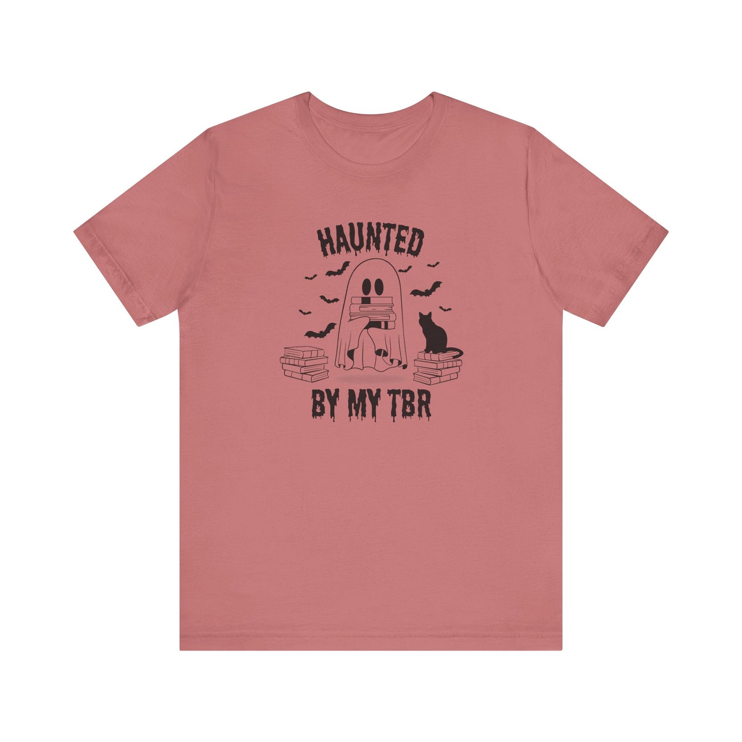 Haunted by my TBR Tee