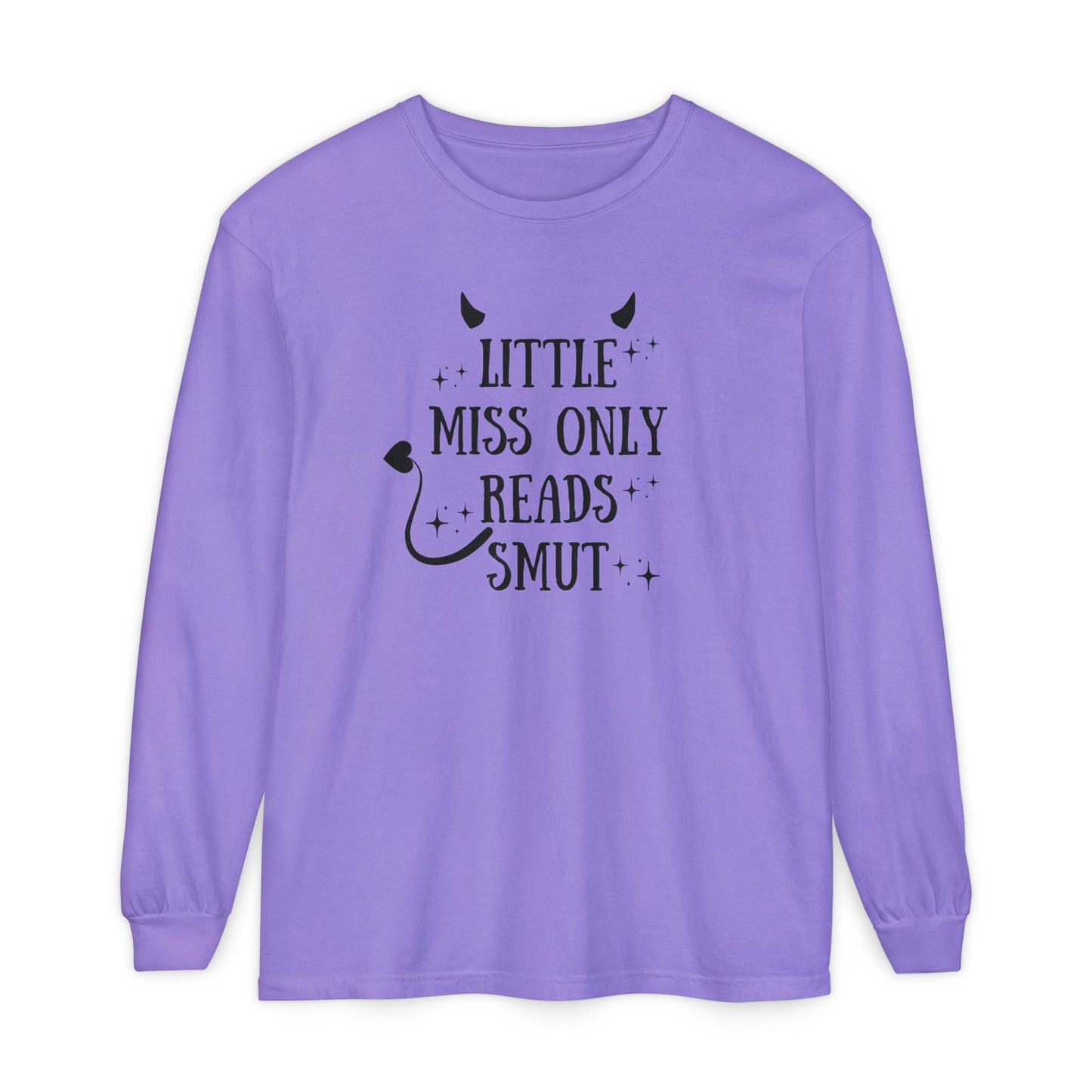 Little Miss Only Reads Smut Long Sleeve Tee