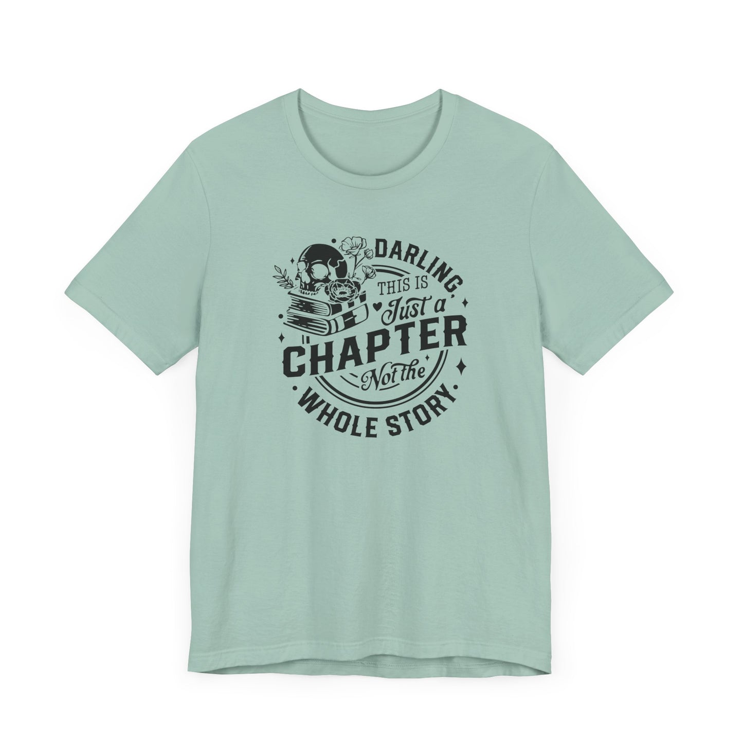 Darling, this is just a chapter Tee