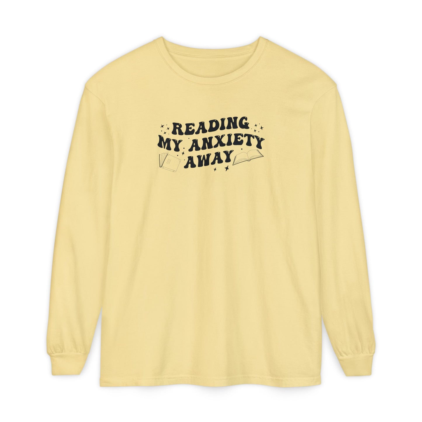 Reading My Anxiety Away Long Sleeve Tee
