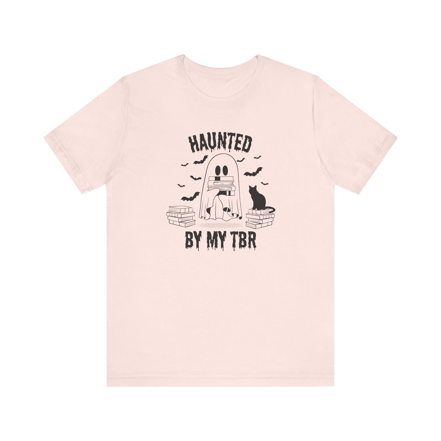 Haunted by my TBR Tee