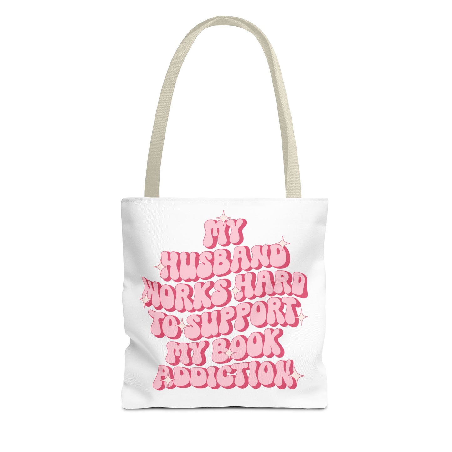 My Husband Works Hard Tote Bag