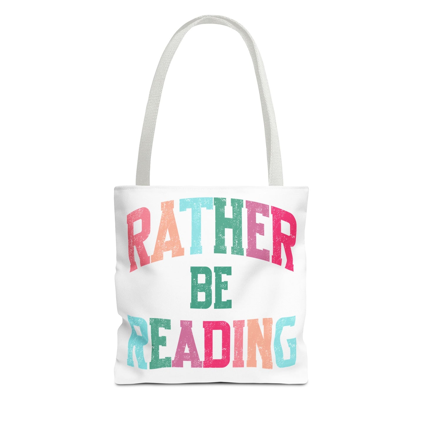 Rather be Reading Tote Bag