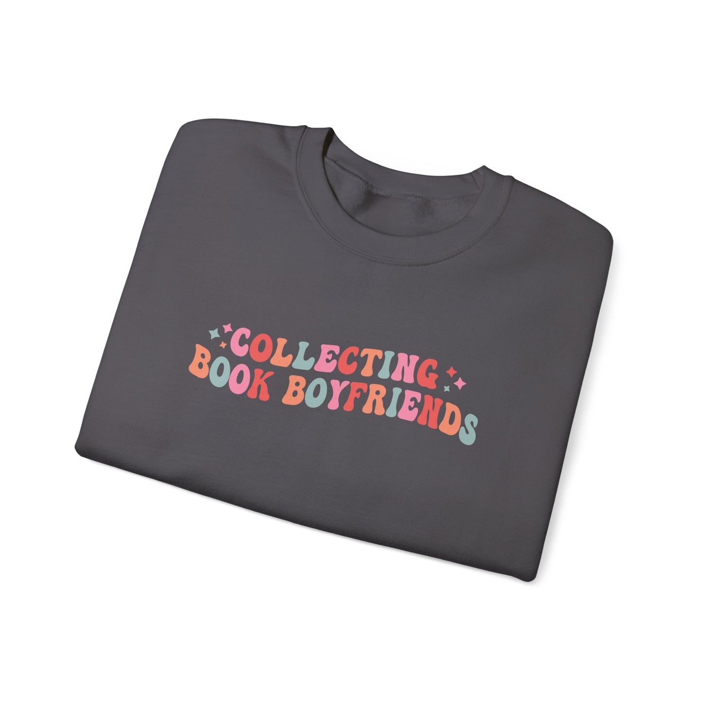 Collecting Book Boyfriends Sweatshirt