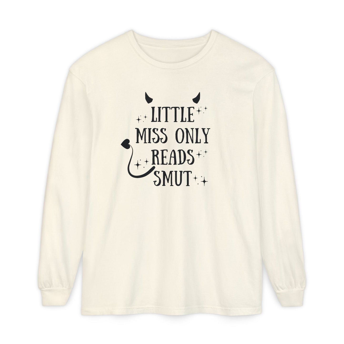 Little Miss Only Reads Smut Long Sleeve Tee