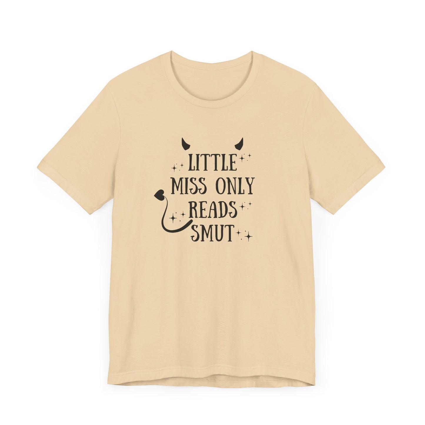 Little Miss Only Reads Smut Tee