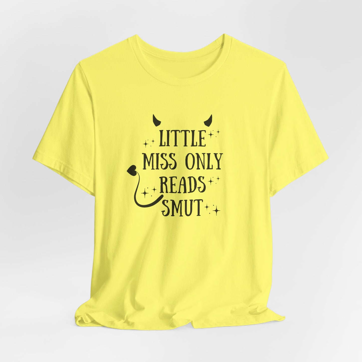 Little Miss Only Reads Smut Tee