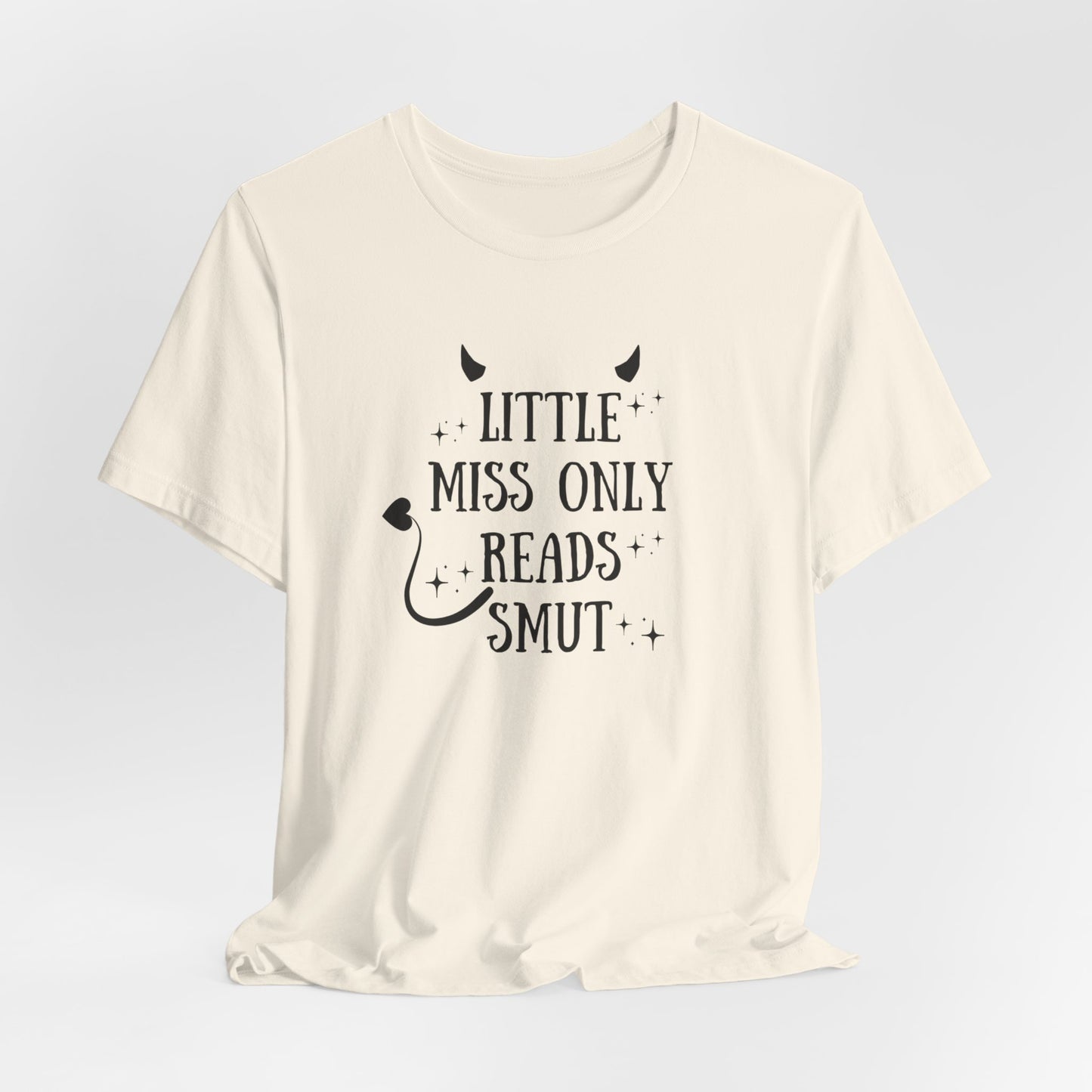 Little Miss Only Reads Smut Tee