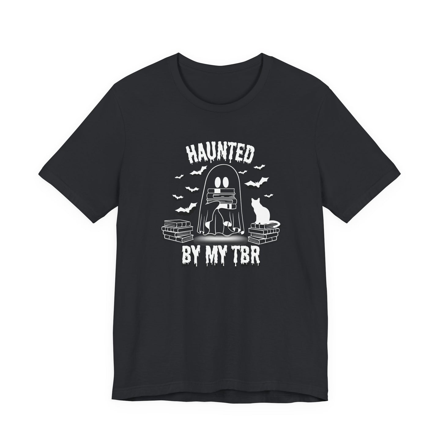 Haunted by my TBR Tee