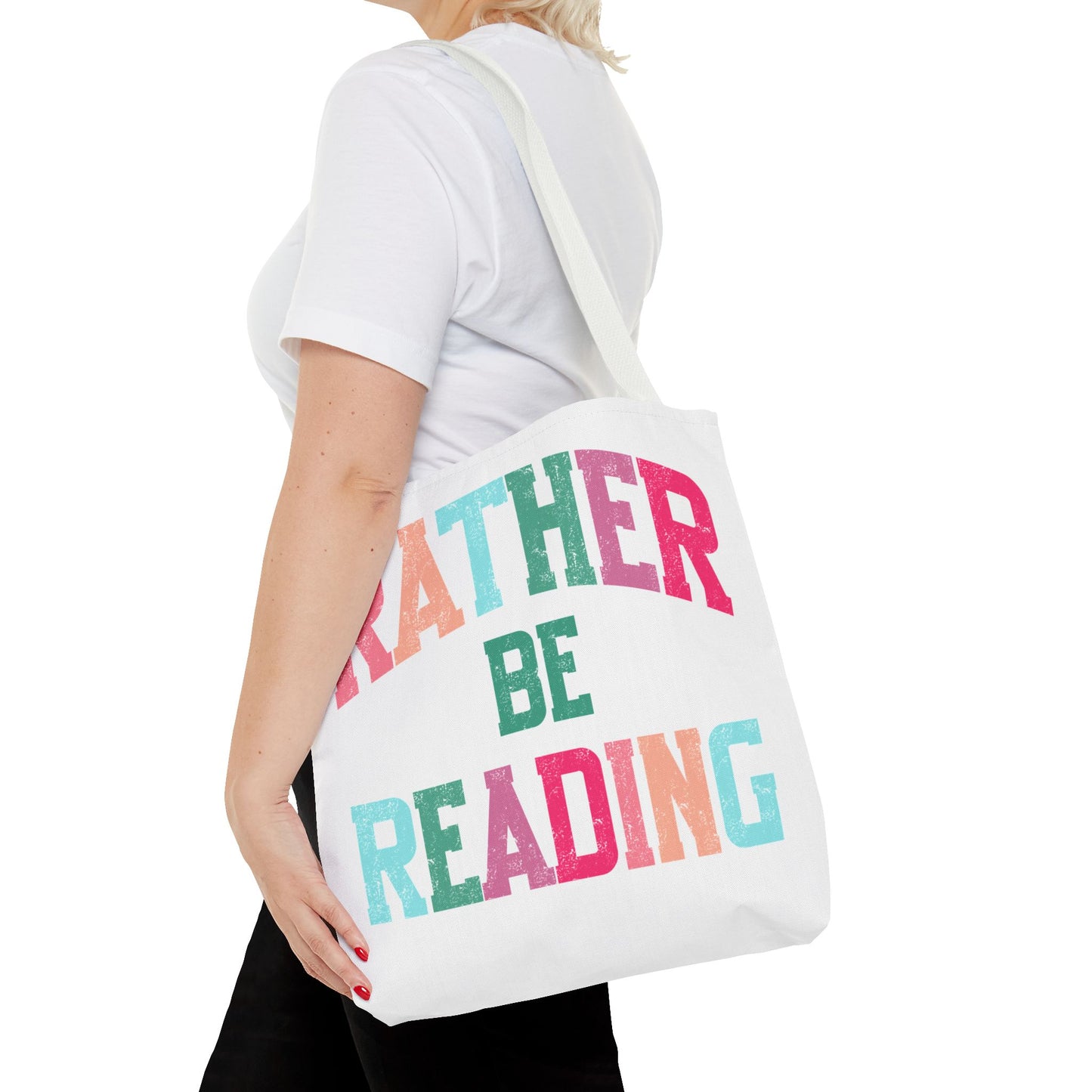 Rather be Reading Tote Bag