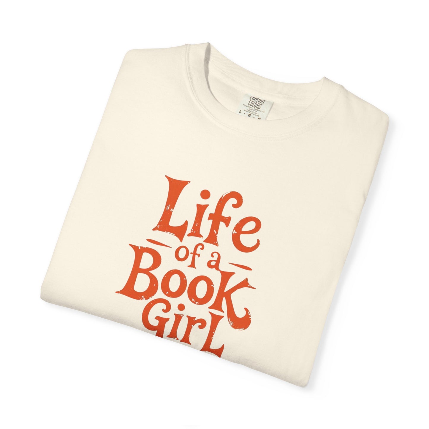 Life of a Book Girl Tee