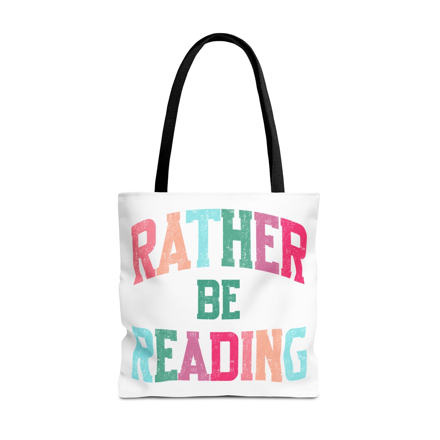 Rather be Reading Tote Bag
