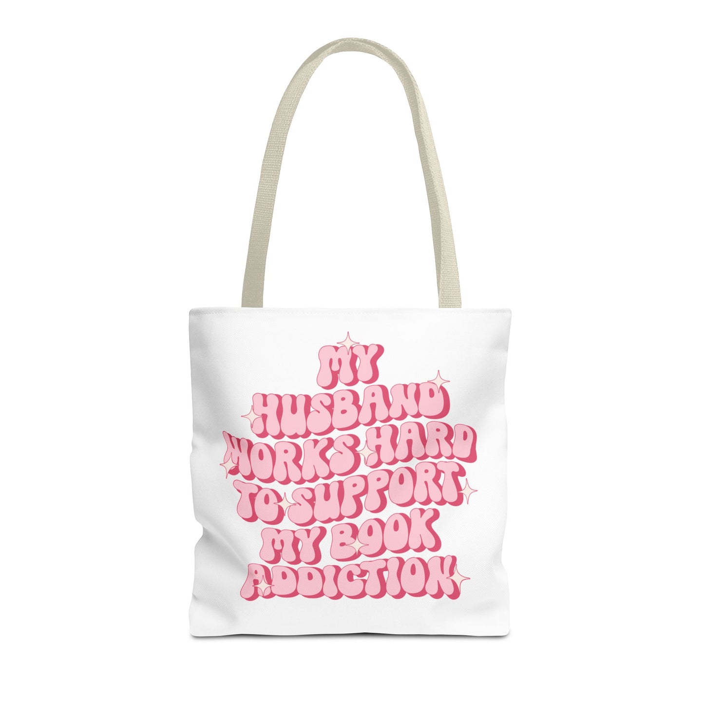 My Husband Works Hard Tote Bag