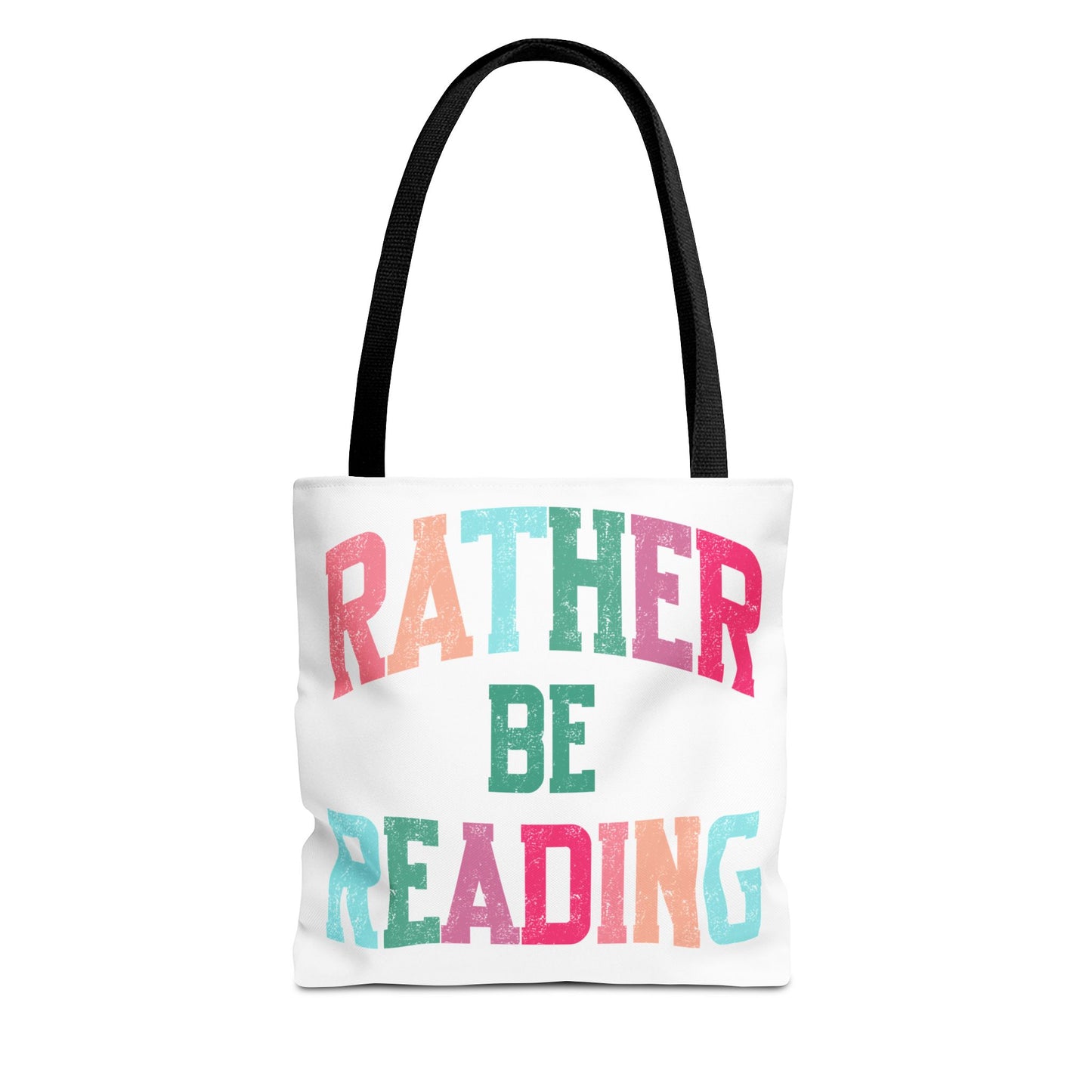 Rather be Reading Tote Bag