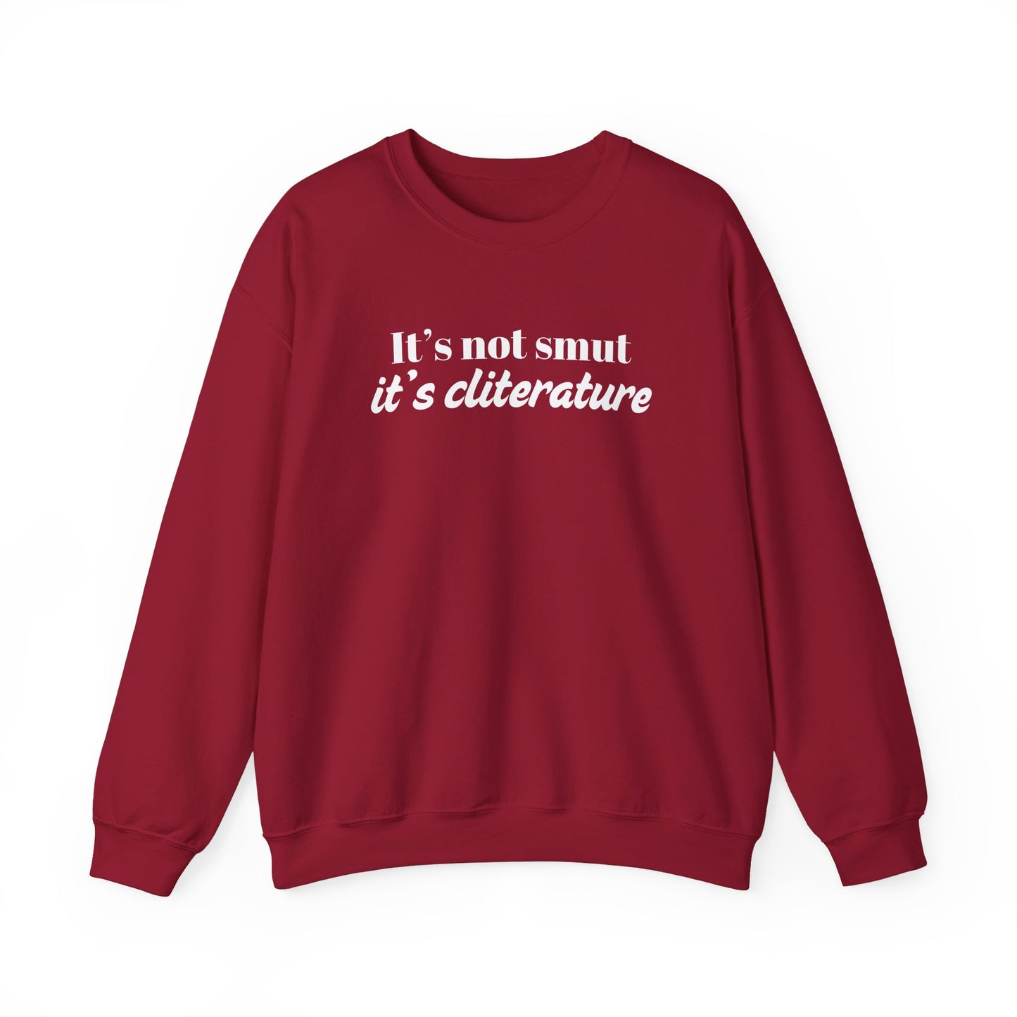 It's Not Smut Sweatshirt