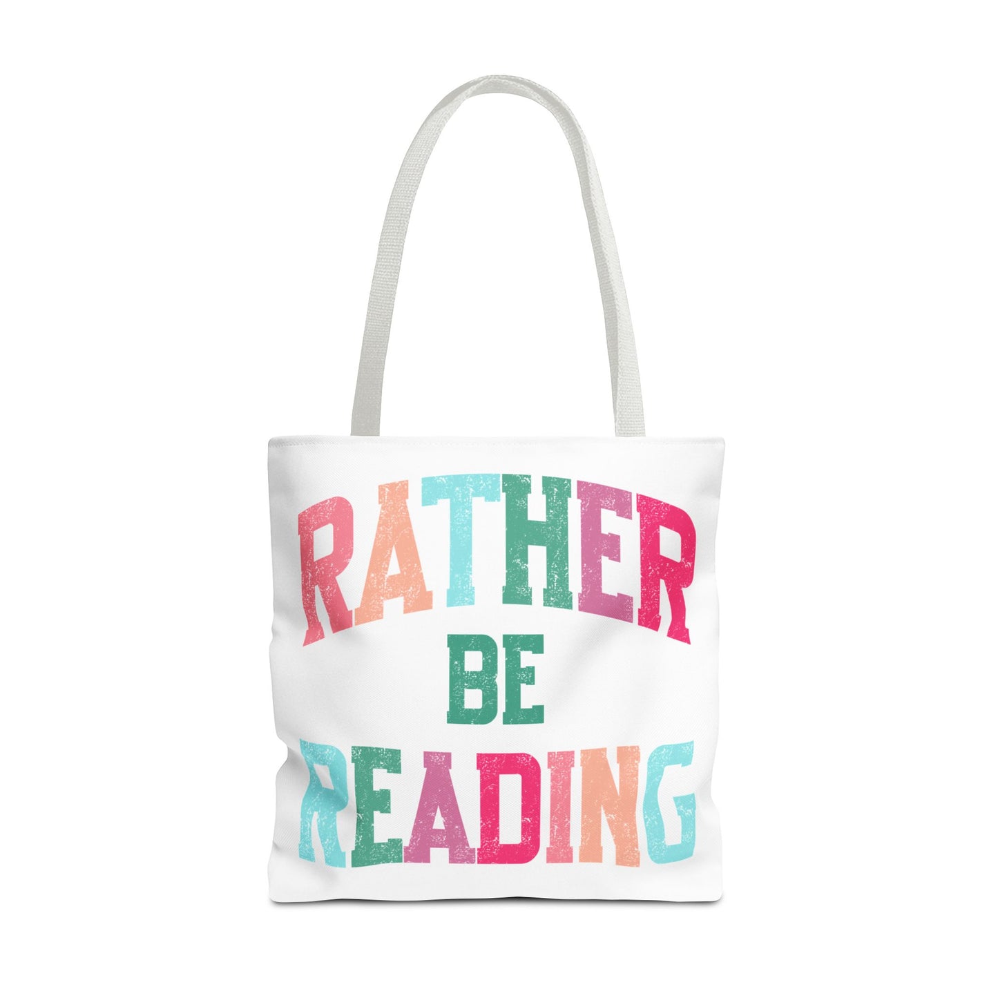 Rather be Reading Tote Bag