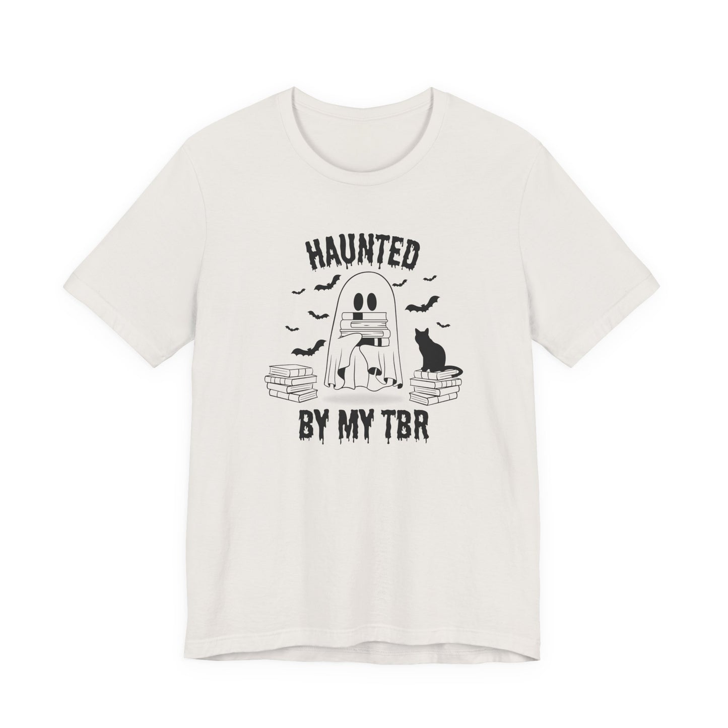 Haunted by my TBR Tee