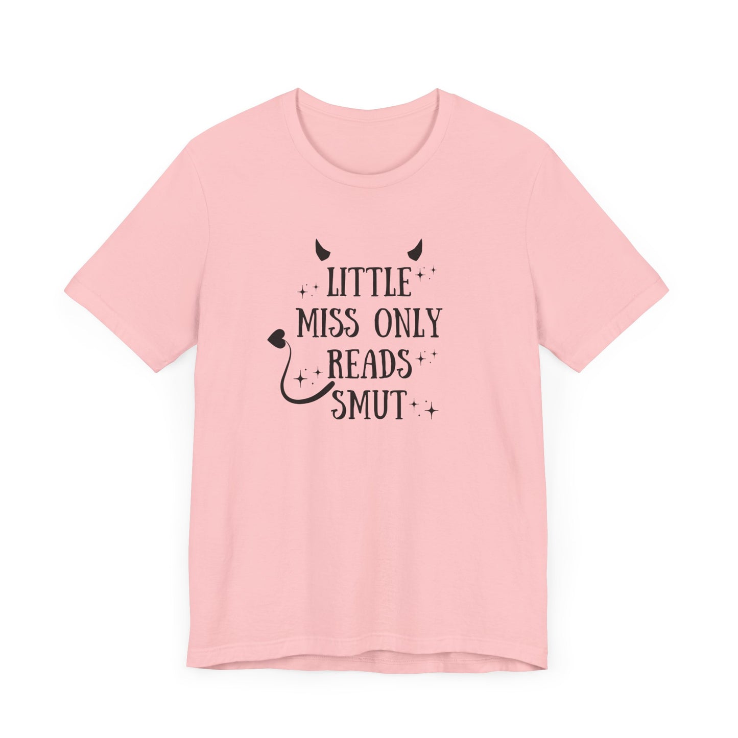 Little Miss Only Reads Smut Tee