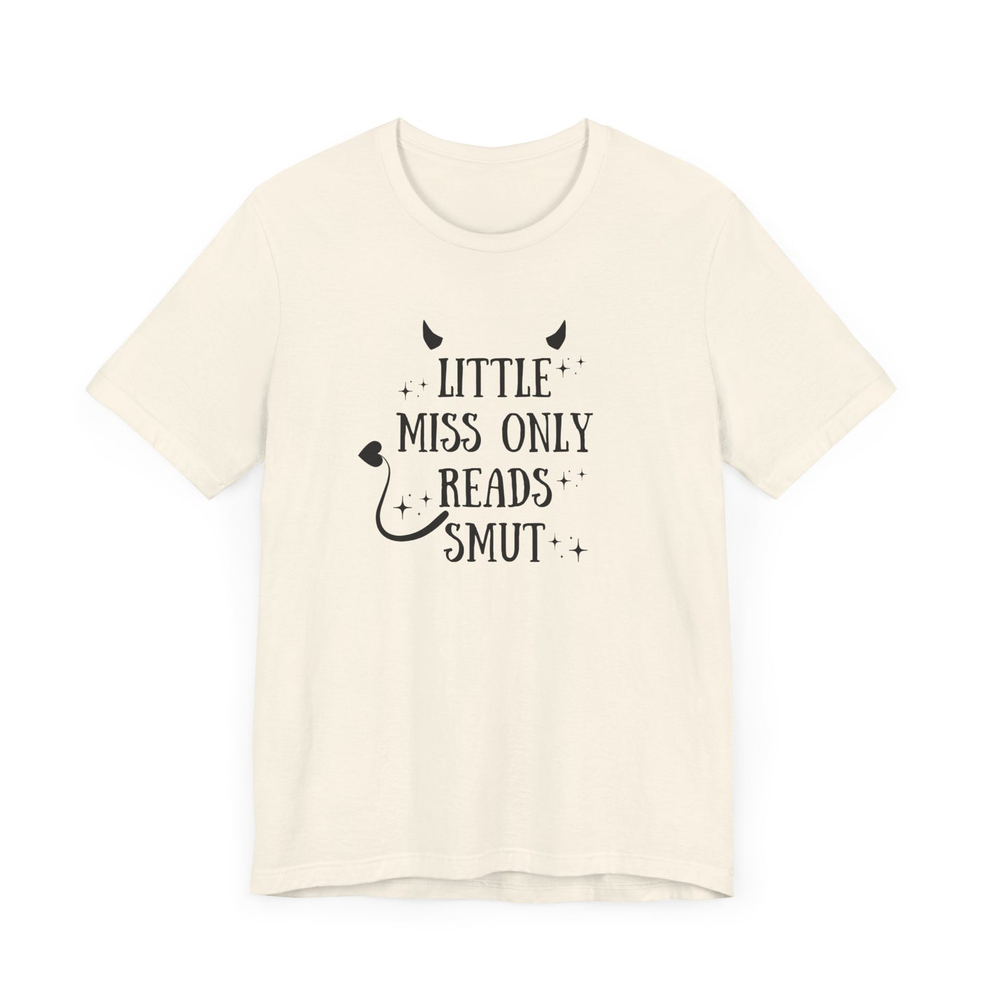 Little Miss Only Reads Smut Tee