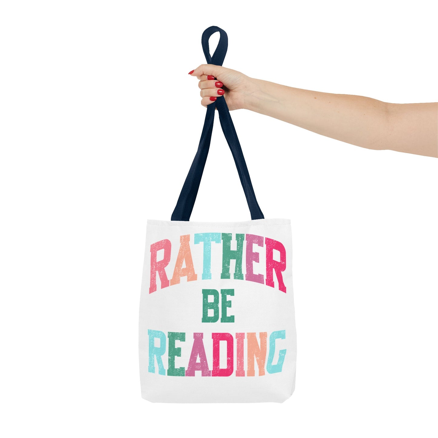 Rather be Reading Tote Bag