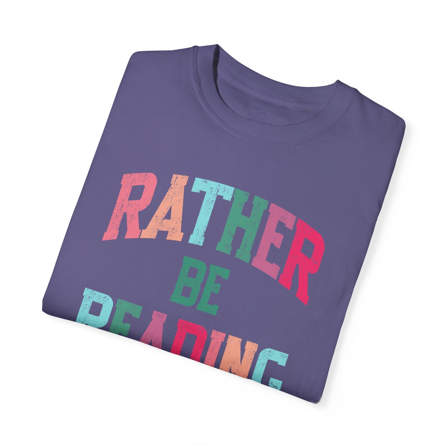 Rather be Reading Tee