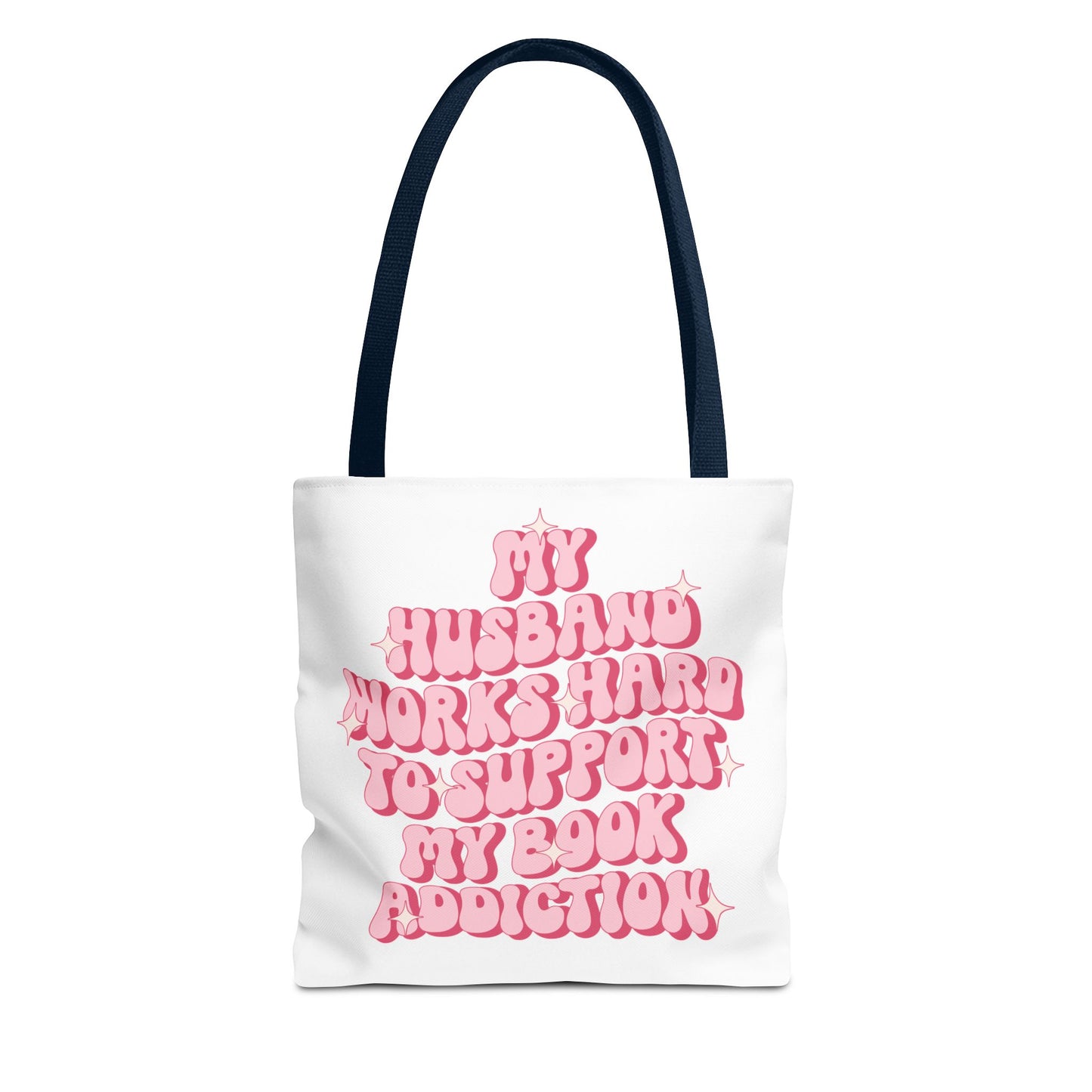My Husband Works Hard Tote Bag