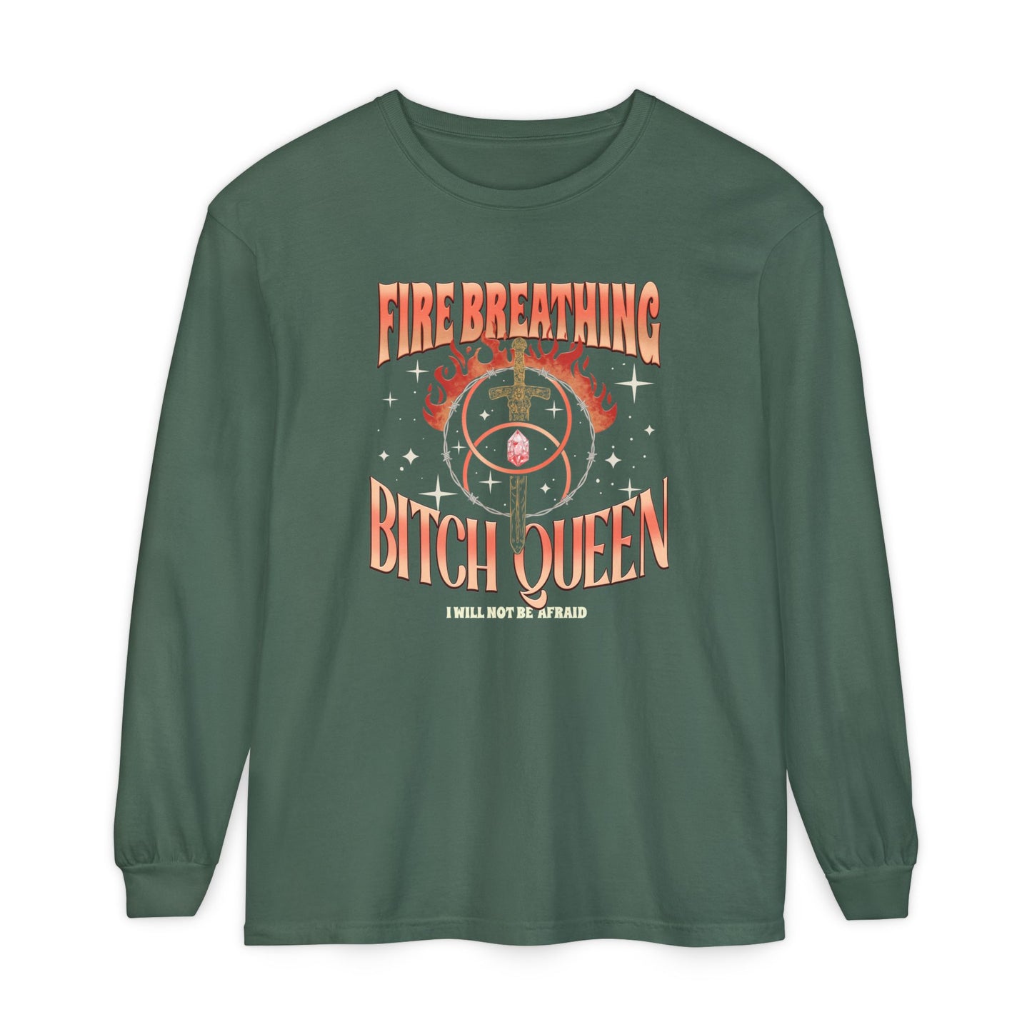 Fire Breathing Bitch Queen Long Sleeve Tee