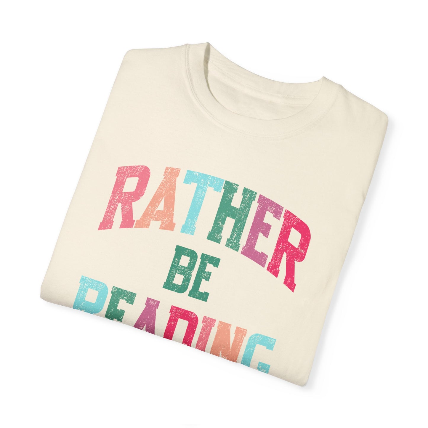 Rather be Reading Tee