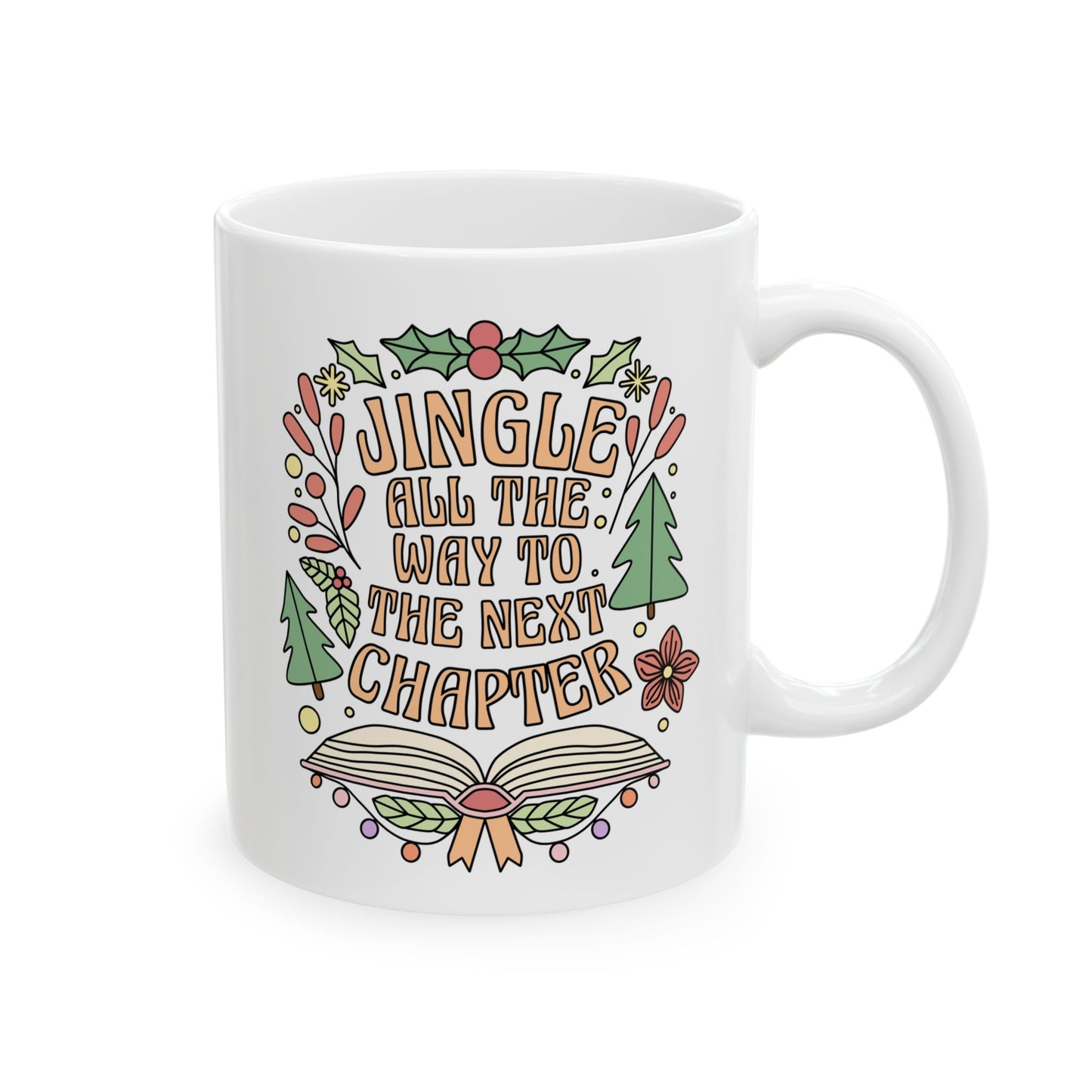 Jingle All The Way Mug