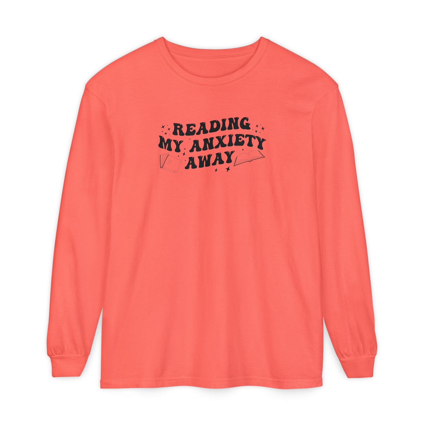 Reading My Anxiety Away Long Sleeve Tee