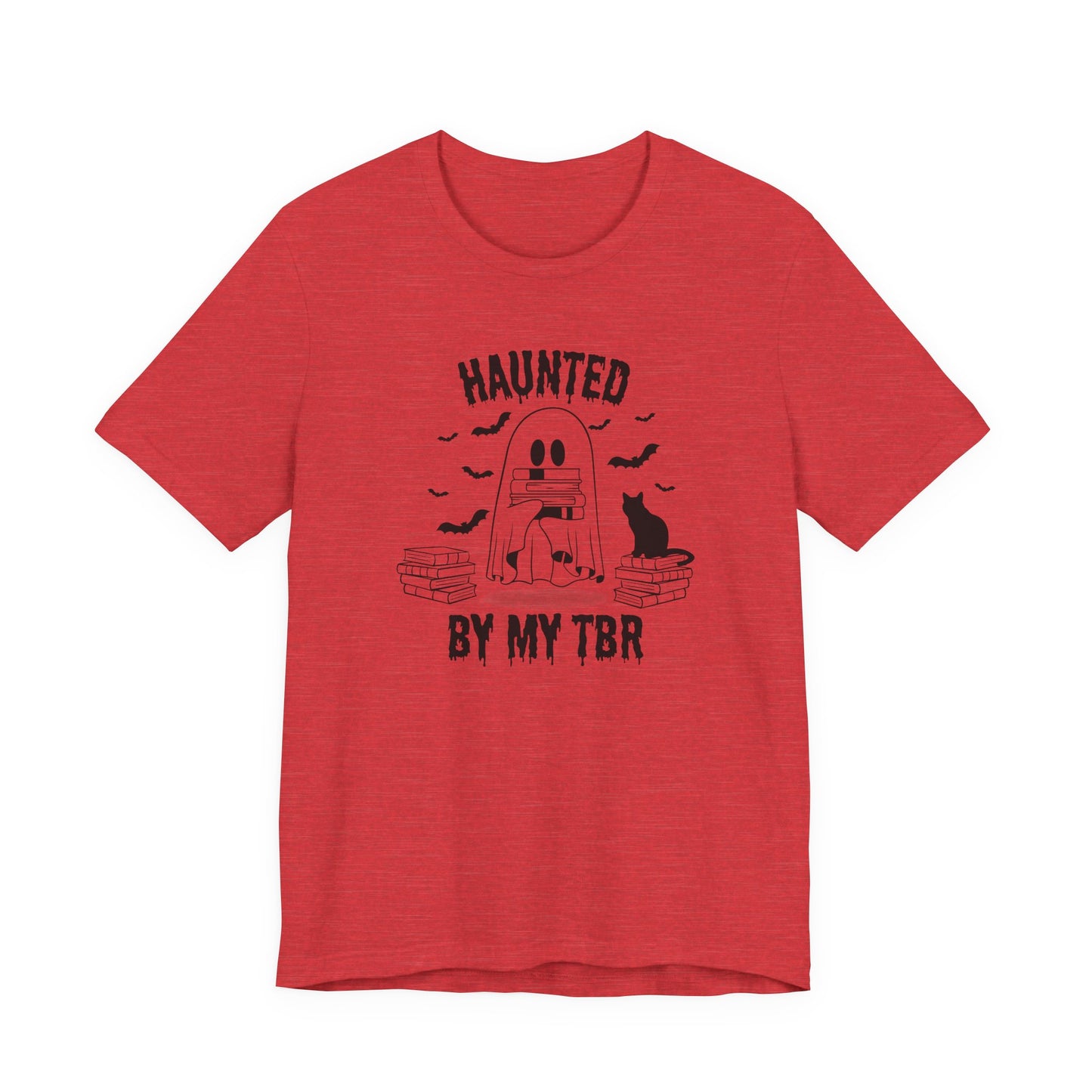Haunted by my TBR Tee