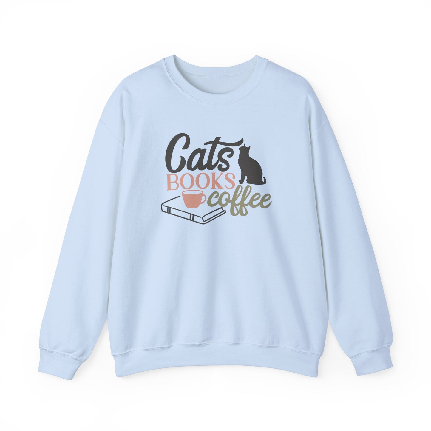 Cats, Books, Coffee Sweatshirt