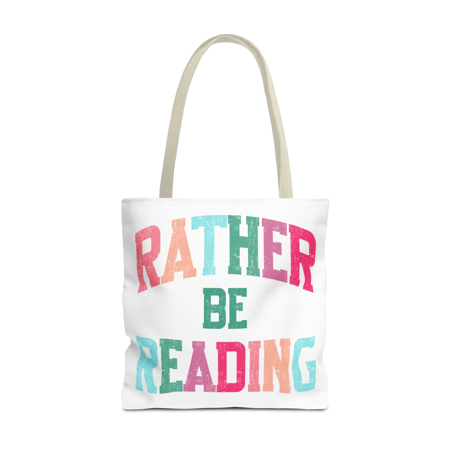 Rather be Reading Tote Bag