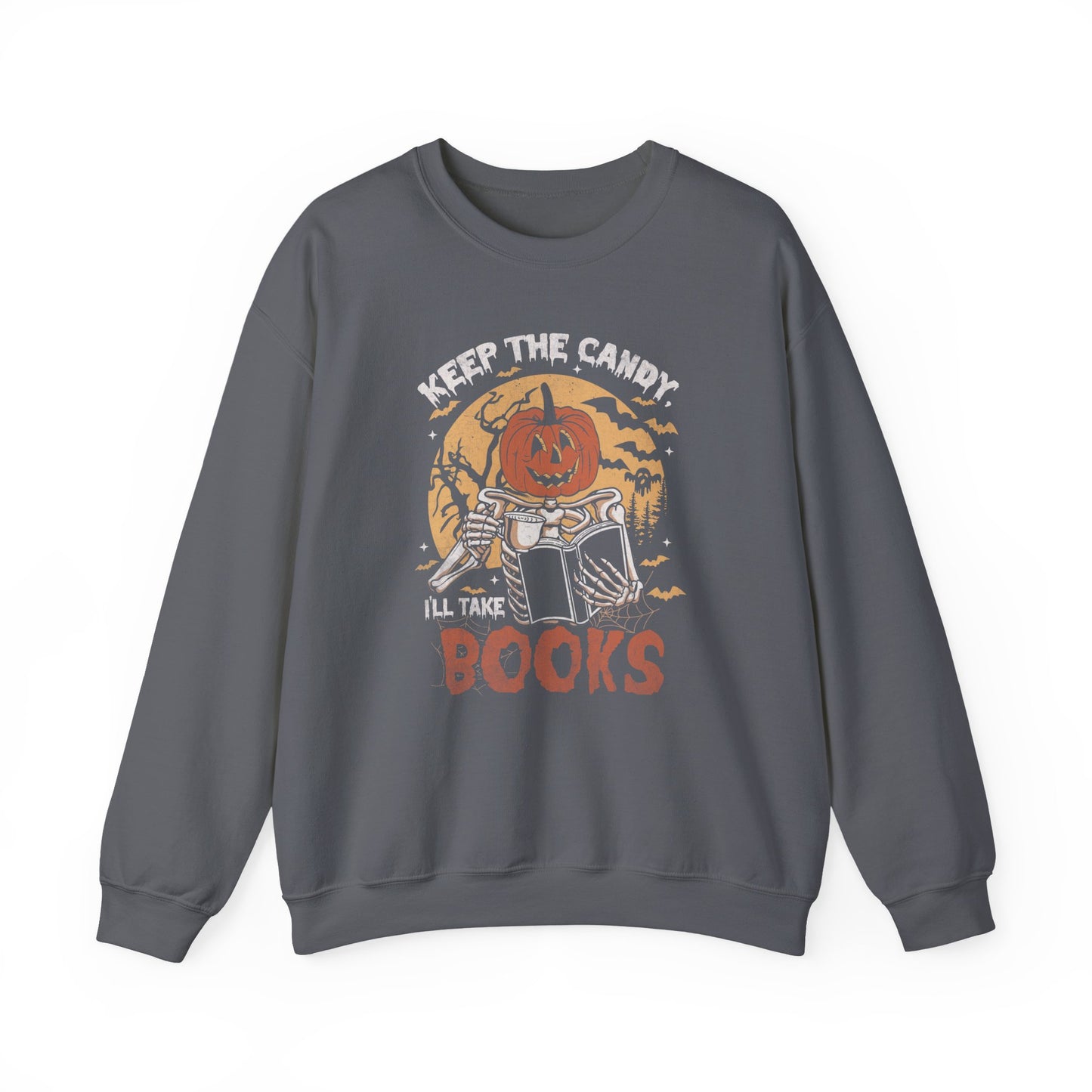I'll Take Books Sweatshirt