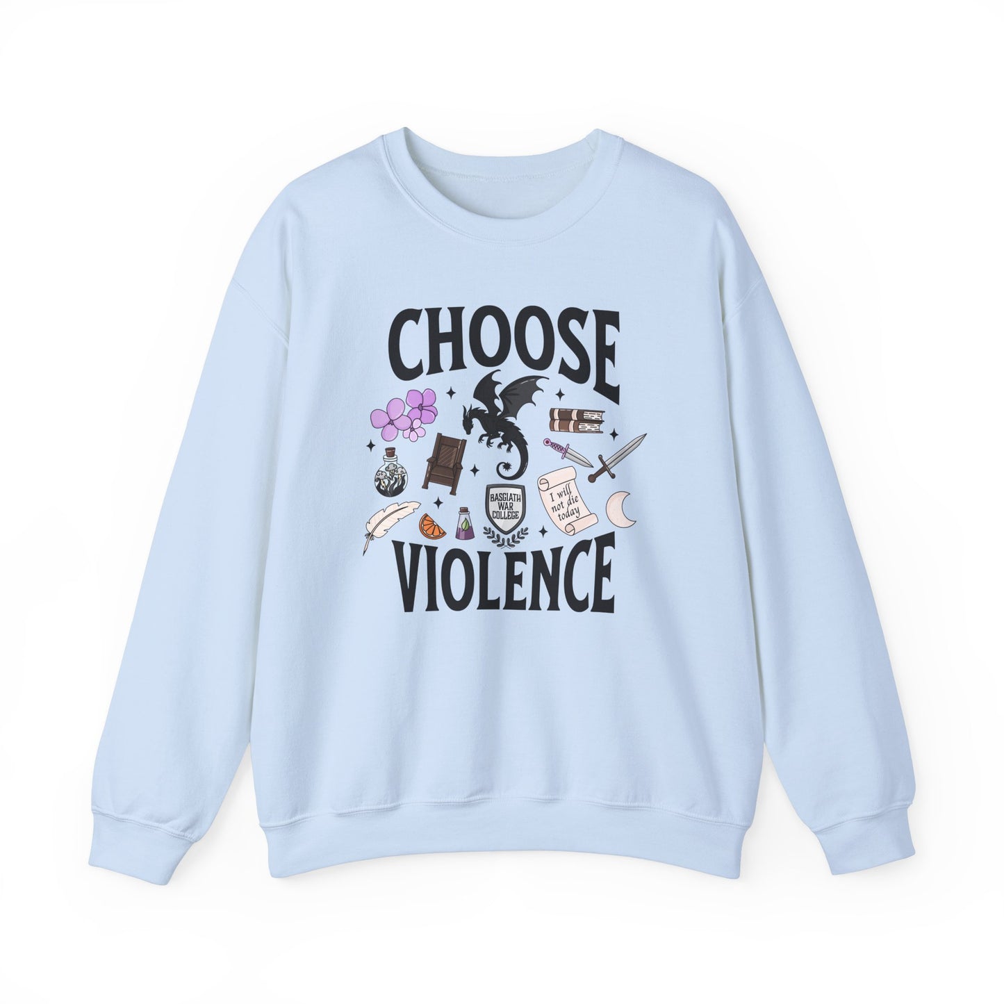 Choose Violence Sweatshirt