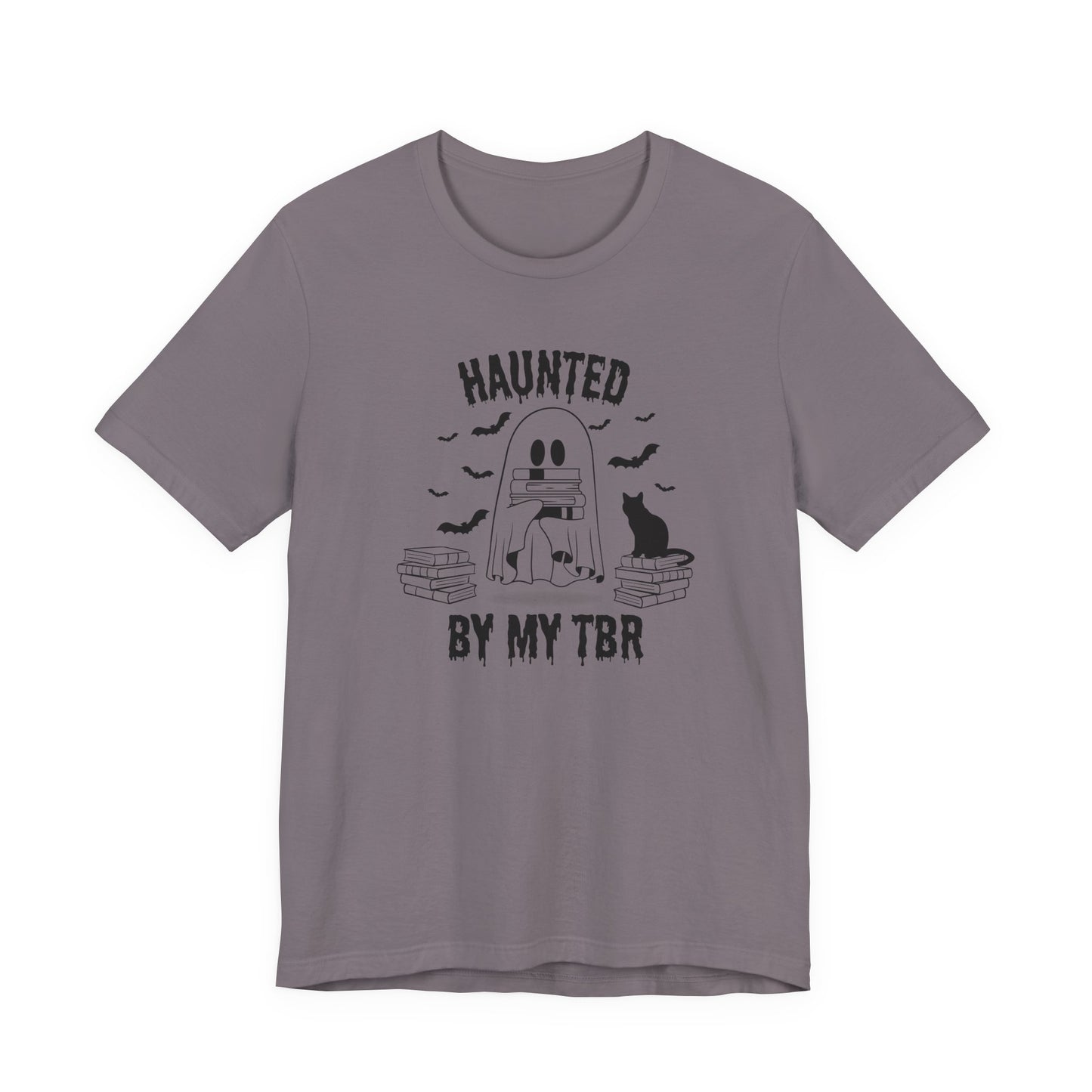 Haunted by my TBR Tee