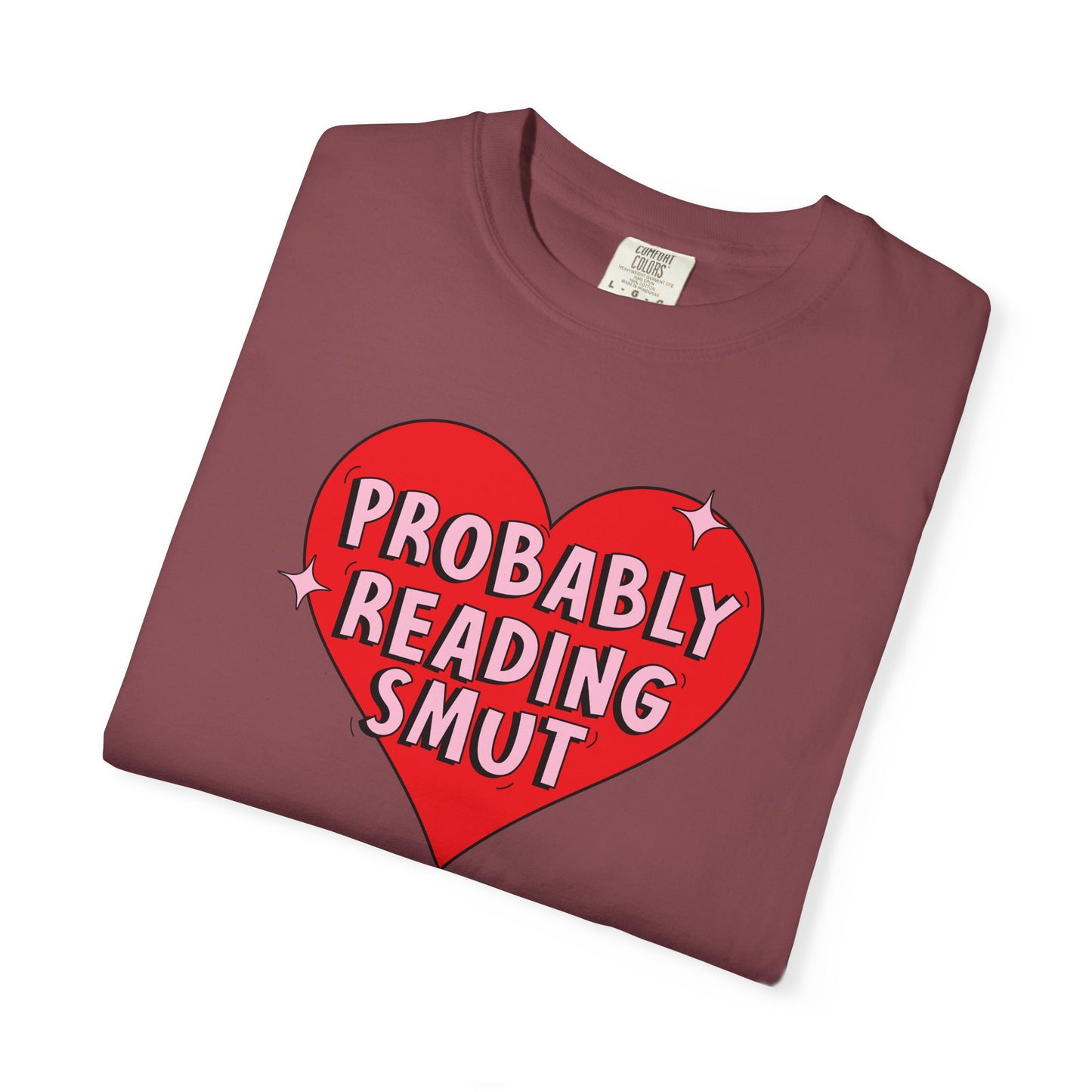 Probably Reading Smut Tee