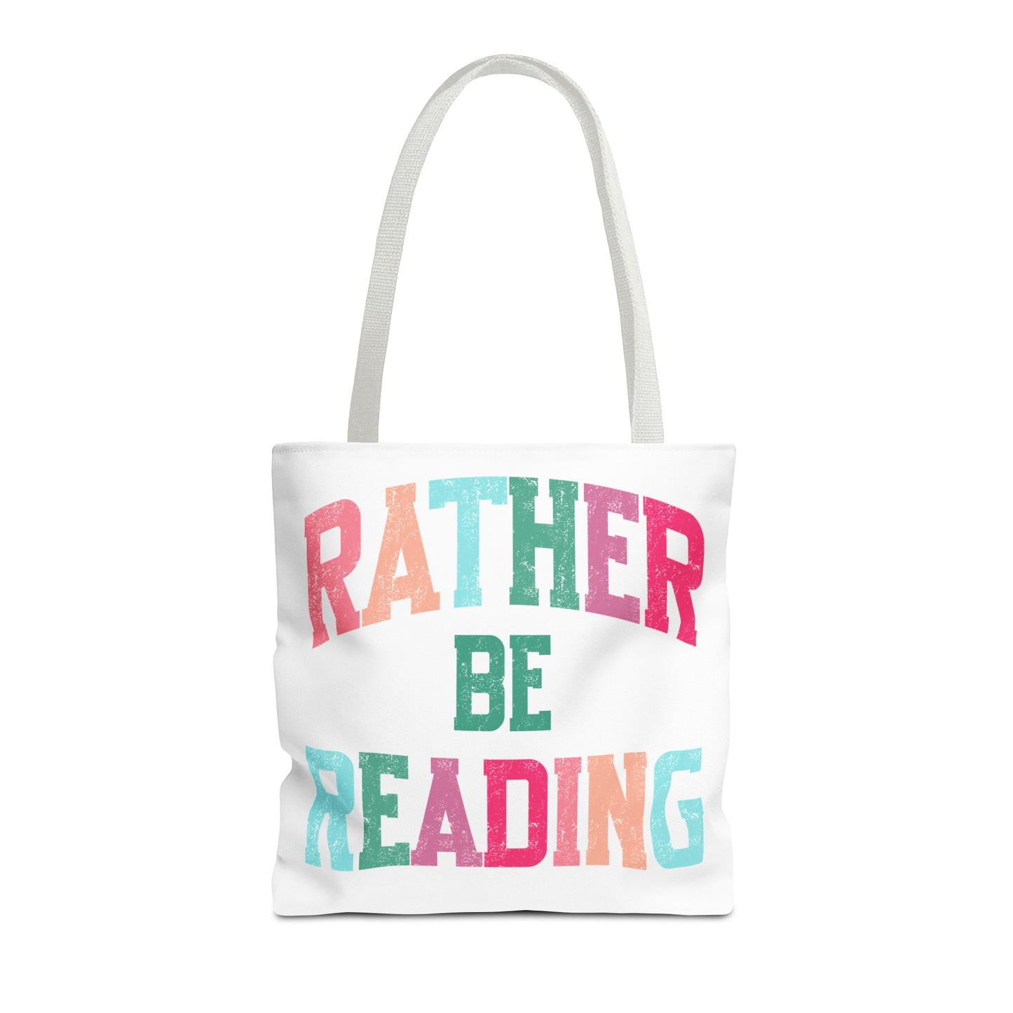 Rather be Reading Tote Bag