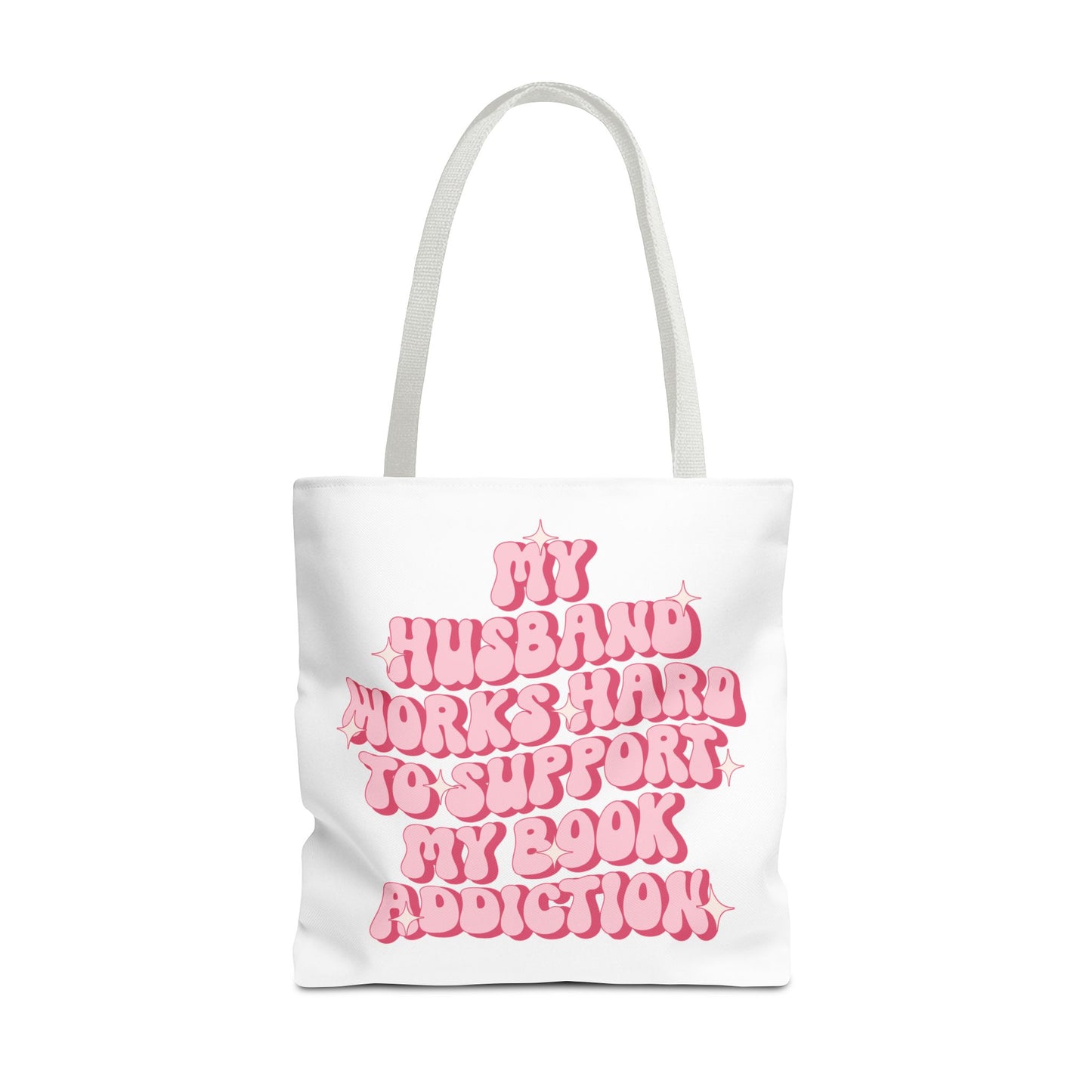 My Husband Works Hard Tote Bag