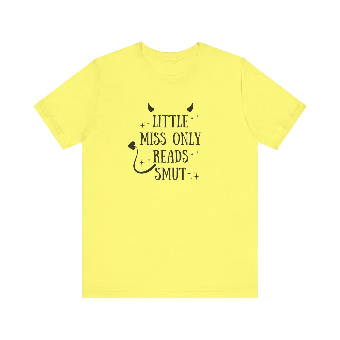 Little Miss Only Reads Smut Tee