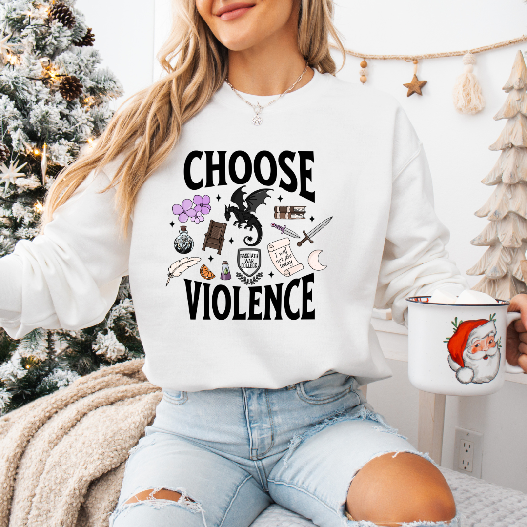 Choose Violence Sweatshirt