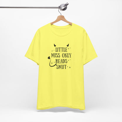 Little Miss Only Reads Smut Tee