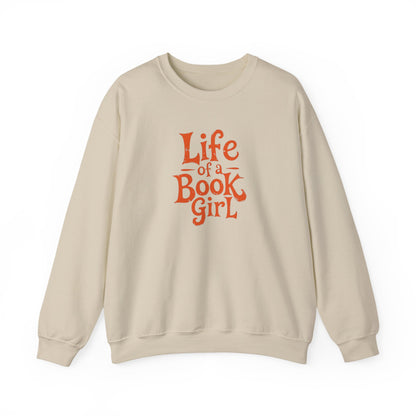 Life of a Book Girl Sweatshirt
