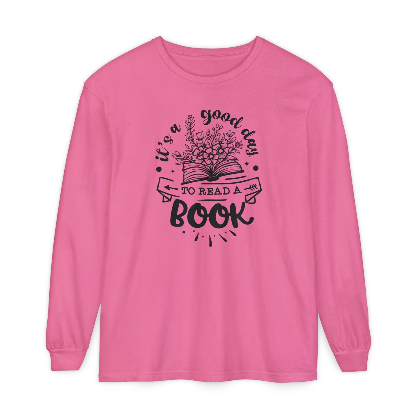 Good Day to Read a Book Long Sleeve Tee