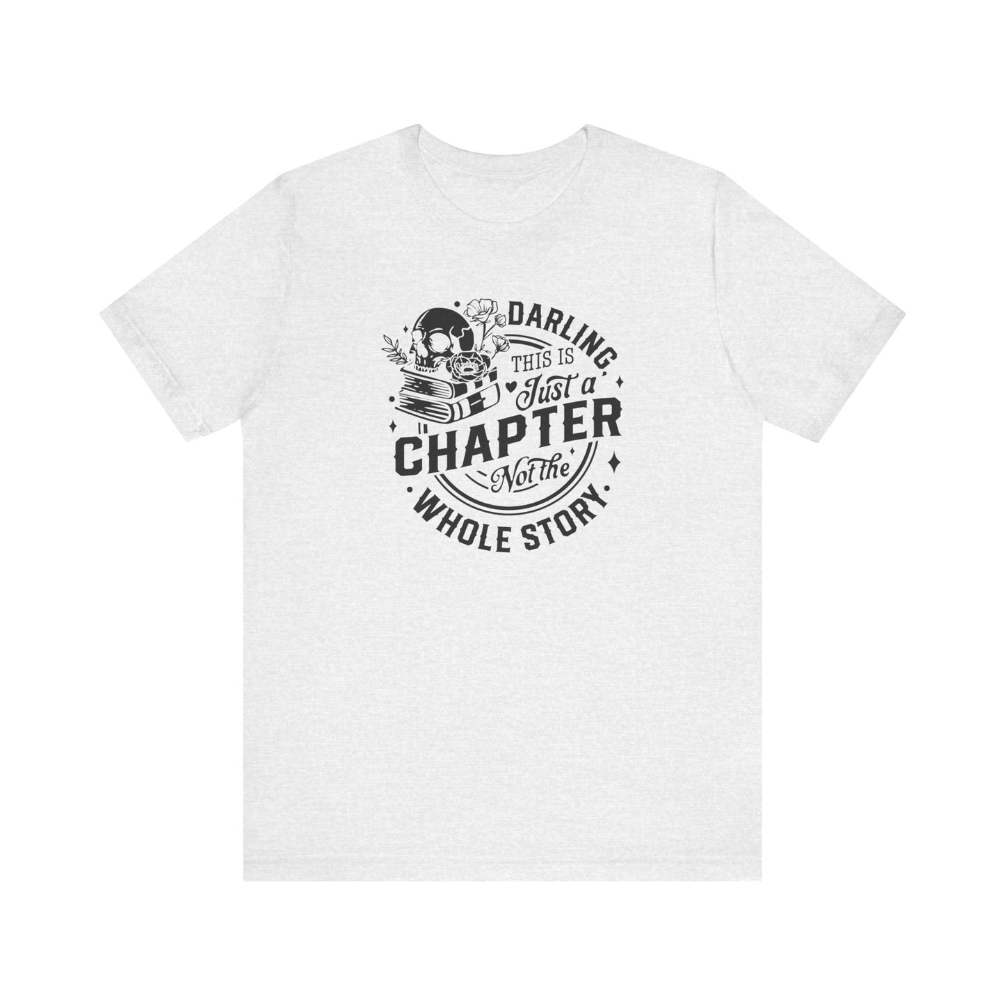 Darling, this is just a chapter Tee