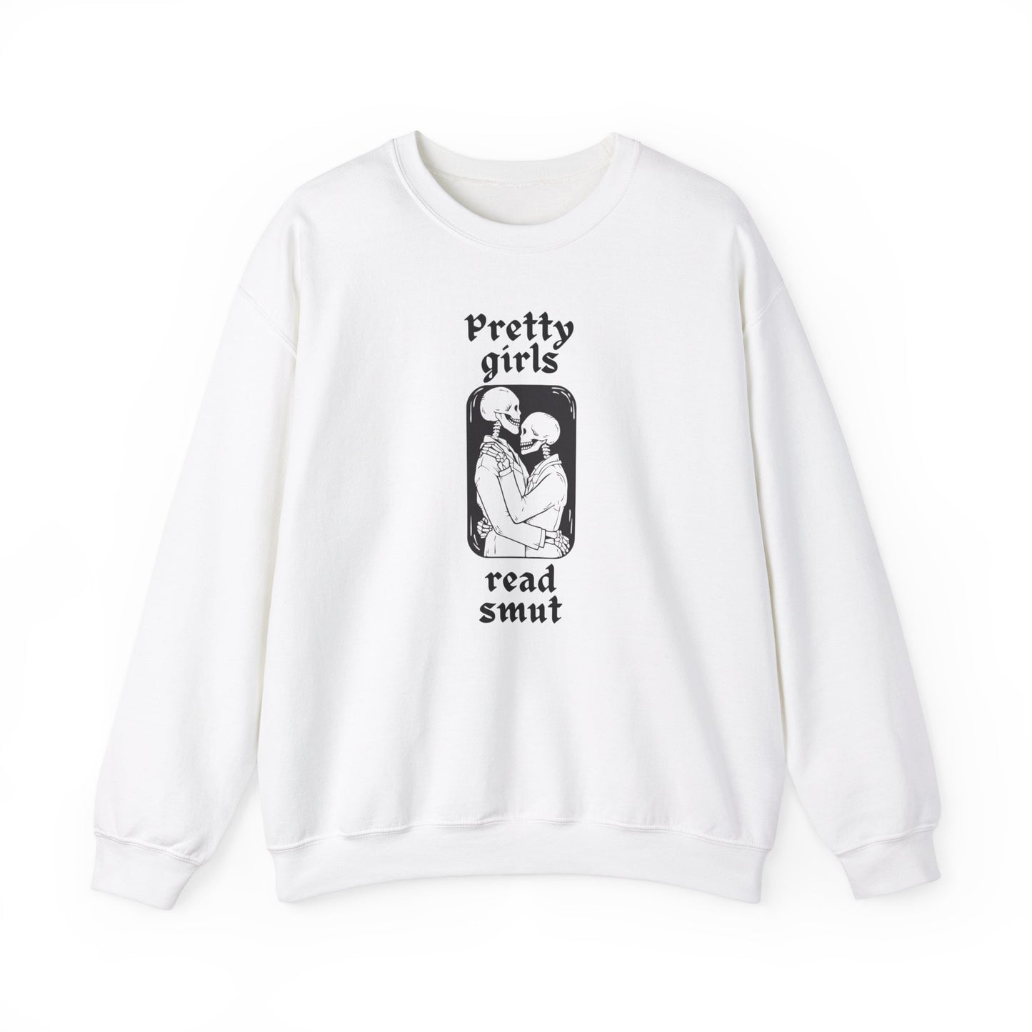 Pretty Girls Read Smut Sweatshirt