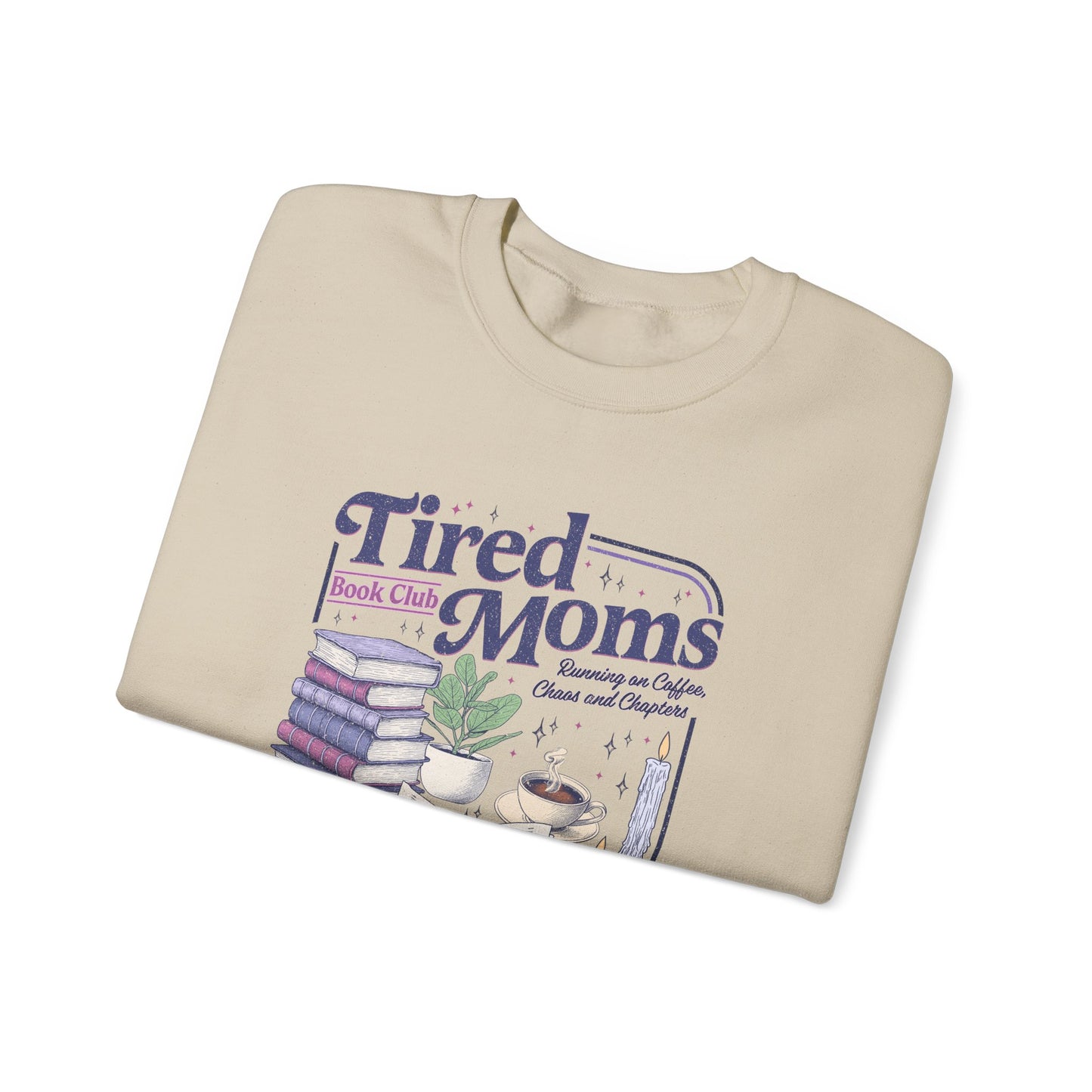 Tired Moms Book Club Sweatshirt