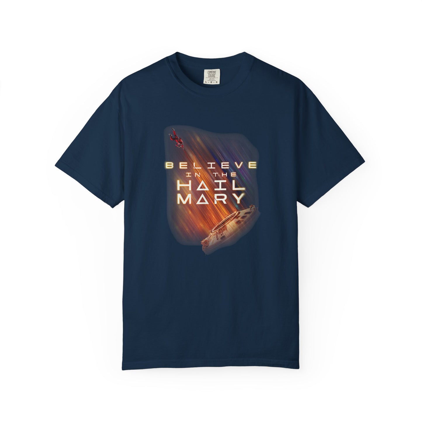 Believe in the Hail Mary Tee
